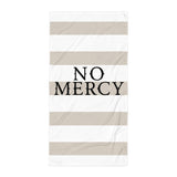 No Mercy Beach Towel